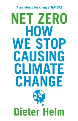 Čistá nula: Ako prestaneme spôsobovať klimatické zmeny - Net Zero: How We Stop Causing Climate Change