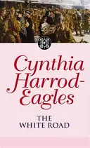 Biela cesta - Dynastia Morlandovcov, kniha 28 - White Road - The Morland Dynasty, Book 28