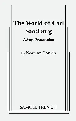 Svet Carla Sandburga - The World of Carl Sandburg