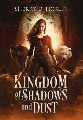 Kráľovstvo tieňov a prachu - Kingdom of Shadows and Dust
