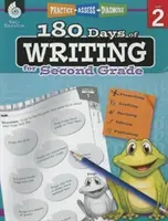 180 dní písania pre druhý stupeň: Vydajte sa na cestu písania: precvičovať, hodnotiť, diagnostikovať - 180 Days of Writing for Second Grade: Practice, Assess, Diagnose
