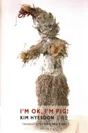 Som v poriadku, som prasa! - I'm Ok, I'm Pig!