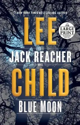 Modrý mesiac: A Jack Reacher Novel - Blue Moon: A Jack Reacher Novel