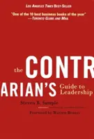 Sprievodca kontraverzanta po vodcovstve - The Contrarian's Guide to Leadership
