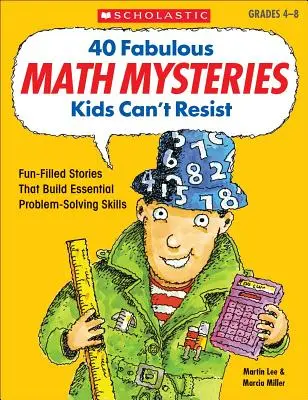40 báječných matematických záhad, ktorým deti neodolajú - 40 Fabulous Math Mysteries Kids Can't Resist