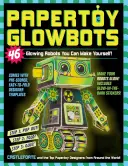 Papertoy Glowbots: 46 svietiacich robotov, ktoré si môžete vyrobiť sami! - Papertoy Glowbots: 46 Glowing Robots You Can Make Yourself!