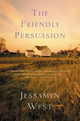 The Friendly Persuasion (Priateľské presviedčanie) - The Friendly Persuasion