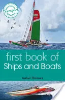 Prvá kniha o lodiach a člnoch - First Book of Ships and Boats