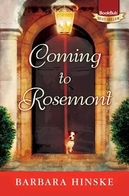 Príchod do Rosemontu: Prvý román zo série Rosemont - Coming to Rosemont: The First Novel in the Rosemont Series