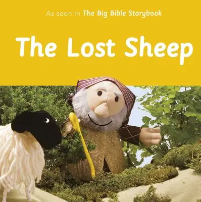 Stratené ovce: Ako to vidíme vo Veľkej biblickej knihe príbehov - The Lost Sheep: As Seen in the Big Bible Storybook