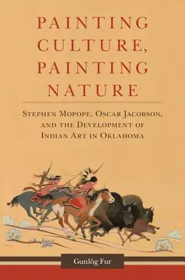 Maľovanie kultúry, maľovanie prírody: Stephen Mopope, Oscar Jacobson a vývoj indiánskeho umenia v Oklahome - Painting Culture, Painting Nature: Stephen Mopope, Oscar Jacobson, and the Development of Indian Art in Oklahoma