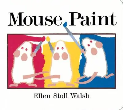 Mouse Paint: Stolová kniha na kolenách (Lap-Sized Board Book) - Mouse Paint: Lap-Sized Board Book