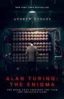 Alan Turing: Enigma: Kniha, ktorá inšpirovala film Imitation Game - aktualizované vydanie - Alan Turing: The Enigma: The Book That Inspired the Film the Imitation Game - Updated Edition