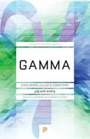 Gama: Gama: kniha pre deti a mládež: skúmanie Eulerovej konštanty - Gamma: Exploring Euler's Constant
