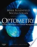 Optometria: Veda, techniky a klinický manažment - Optometry: Science, Techniques and Clinical Management