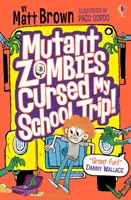 Zmutovaní zombíci prekliali môj školský výlet - Mutant Zombies Cursed My School Trip