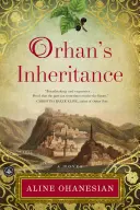 Orhanovo dedičstvo - Orhan's Inheritance