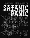 Satanská panika: Popkultúrna paranoja v 80. rokoch 20. storočia - Satanic Panic: Pop-Cultural Paranoia in the 1980s