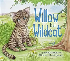 Divoká mačka Willow - Willow the Wildcat