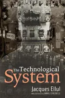 Technologický systém - The Technological System
