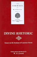 Božská rétorika: Eseje o kázňach Laurenca Sterna - Divine Rhetoric: Essays on the Sermons of Laurence Sterne