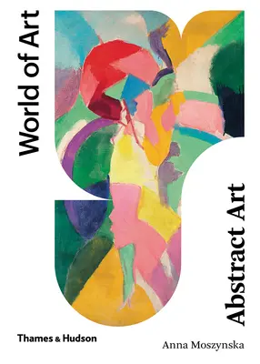 Abstraktné umenie: Druhé vydanie - Abstract Art: Second Edition