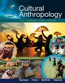 Kultúrna antropológia: Ľudská výzva - Cultural Anthropology: The Human Challenge