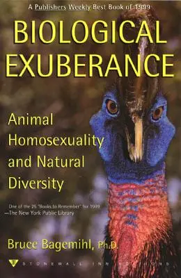 Biologická bujnosť: Homosexualita zvierat a prírodná rozmanitosť - Biological Exuberance: Animal Homosexuality and Natural Diversity