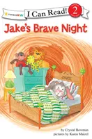 Jakeova odvážna noc: Biblické hodnoty, úroveň 2 - Jake's Brave Night: Biblical Values, Level 2