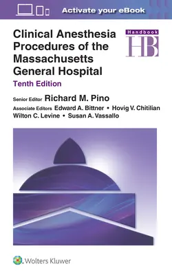 Klinické anestéziologické postupy Massachusettskej všeobecnej nemocnice - Clinical Anesthesia Procedures of the Massachusetts General Hospital