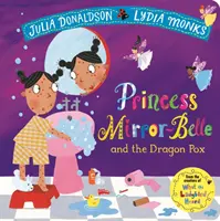 Princezná Zrkadielko a dračie kiahne - Princess Mirror-Belle and the Dragon Pox