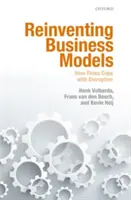 Reinventing Business Models: Ako sa firmy vyrovnávajú s narušením - Reinventing Business Models: How Firms Cope with Disruption