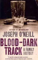 Krvavá tmavá stopa - rodinná história - Blood-Dark Track - A Family History