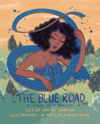 Modrá cesta: Modrá cesta: rozprávka o migrácii - The Blue Road: A Fable of Migration