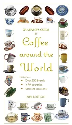 Grahamov sprievodca kávou po celom svete - Grahame's Guide to Coffee around the World
