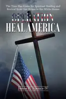 Operácia Uzdraviť Ameriku - Operation Heal America