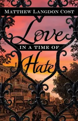 Láska v čase nenávisti - Love in a Time of Hate