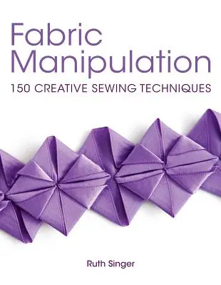 Manipulácia s látkou - Fabric Manipulation