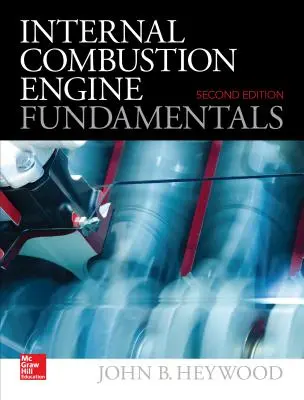 Základy spaľovacích motorov 2e - Internal Combustion Engine Fundamentals 2e