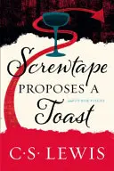 Screwtape navrhuje prípitok - Screwtape Proposes a Toast