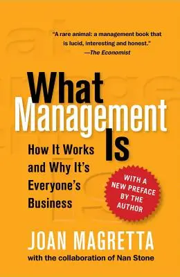 Čo je to manažment: Ako funguje a prečo sa týka každého - What Management Is: How It Works and Why It's Everyone's Business