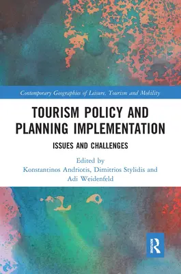 Implementácia politiky a plánovania cestovného ruchu: Problémy a výzvy - Tourism Policy and Planning Implementation: Issues and Challenges