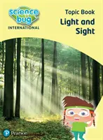 Prírodovedný chrobák: Svetlo a zrak Tematický zošit - Science Bug: Light and sight Topic Book