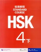 Štandardný kurz HSK 4B - učebnica - HSK Standard Course 4B - Textbook