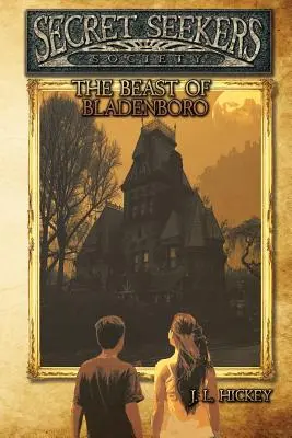 Tajný spolok hľadačov a príšera z Bladenboro - Secret Seekers Society and the Beast of Bladenboro