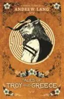 Príbehy z Tróje a Grécka - Tales of Troy and Greece