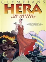 Olympiáni: Héra: Bohyňa a jej sláva - Olympians: Hera: The Goddess and Her Glory