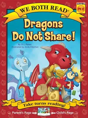 My obaja čítame - Draci sa nedelia! (Pb) - We Both Read-Dragons Do Not Share! (Pb)