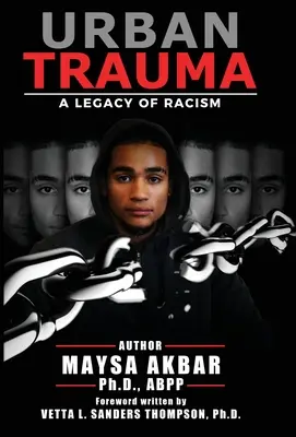 Urban Trauma: Dedičstvo rasizmu - Urban Trauma: A Legacy of Racism