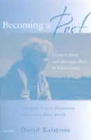 Stať sa básnikom: Elizabeth Bishopová s Marianne Mooreovou a Robertom Lowellom - Becoming a Poet: Elizabeth Bishop with Marianne Moore and Robert Lowell
